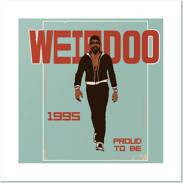 Weirdo - A Tribute to the '90s for people who was born on 1995 Wall Art by diegotorres
